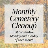 Monthly Cemetery Cleanup