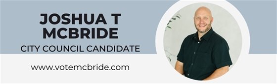 Joshua McBride - City Council Candidate