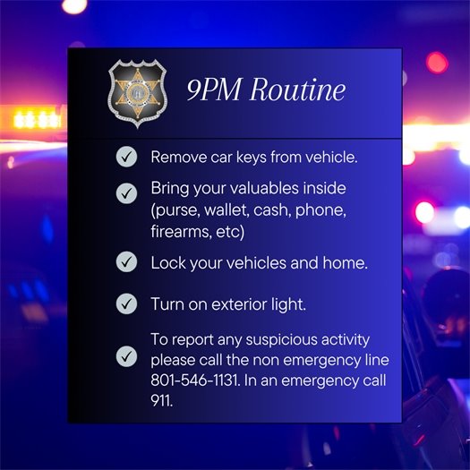 9PM Routine - Help prevent burglaries
